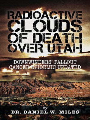 cover image of Radioactive Clouds of Death over Utah